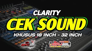 DJ CEK SOUND TERBARU 2024 FULL BASS PALING CLARITY [upl. by Ruff]