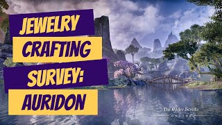 ESO Jewelry Crafting Survey Auridon [upl. by Paulo20]