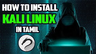 How to install kali linux  Cyber Voyage  In Tamil [upl. by Ymmit]