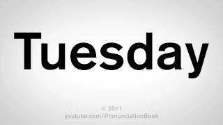 How To Pronounce Tuesday [upl. by Oriana994]