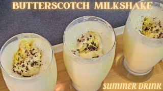 butterscotch icecream milkshake  cool summer drink  yummy milkshake [upl. by Arotak513]