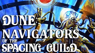 Dune The Navigators of The Spacing Guild [upl. by Idaline702]