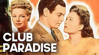 Club Paradise  FilmNoir  Classic Movie [upl. by Stanislaus501]