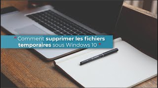 Comment Supprimer les fichiers temporaires sous Windows 10 [upl. by Akcirederf]