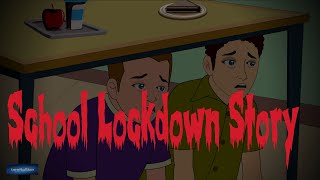 True School Lockdown Scary Story Animated [upl. by Angelico]