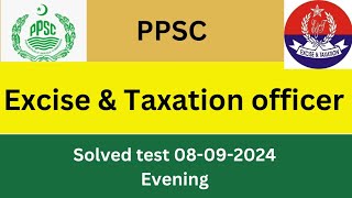 PPSC excise amp taxation officer solved test 08092024 Ppsc excise officer excise officer 2024 test [upl. by Lorianne]