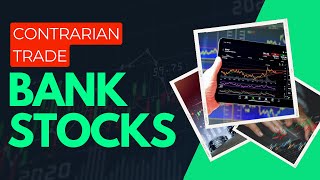 BANK STOCKS CHARTS  CONTRARIAN TRADE EXPLAINED BUY PUTS NOW [upl. by Alrac]