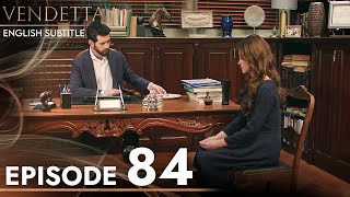 Vendetta  Episode 84 English Subtitled  Kan Cicekleri [upl. by Notgnillew]