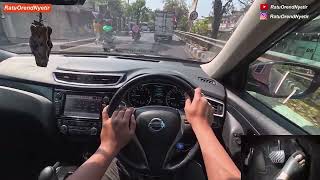 670  VIBESNYA VIP KESAN PERTAMA NYETIR XTRAIL  XTRAIL 25 T32 CVT  POV DRIVING INDONESIA [upl. by Ydniahs]