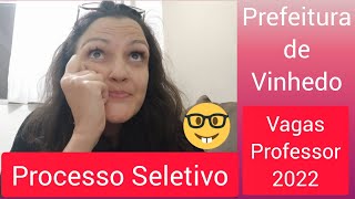 Processo Seletivo Prefeitura de Vinhedo 2022 [upl. by Wolenik]