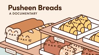 Pusheen Breads A Documentary [upl. by Aizahs794]