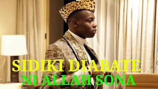 SIDIKI DIABATE NI ALLAH SONA  SON 2019 [upl. by Terina]