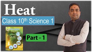 Heat class 10th Science 1 Part 1 [upl. by Rotceh308]