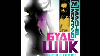 Machel Montano  Gyal Wuk Whistle Riddim Crop Over 2011 [upl. by Jacki]