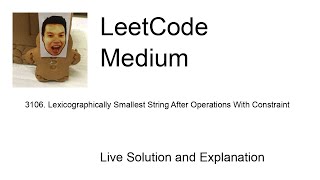 3106 Lexicographically Smallest String After Operations With Constraint Leetcode Medium [upl. by Dihaz]