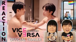 REACTION Official Trailer Vice Versa รักสลับโลก  IPOND TV [upl. by Schlessel881]