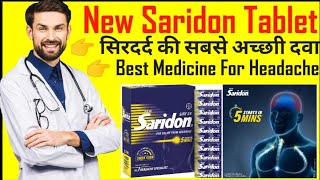 ll New Saridon Tablet l Best Medicine For Headache l Uses l Benefits l सिरदर्द की सबसे अच्छाी दवा ll [upl. by Artek]