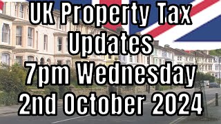 UK Property Tax Updates [upl. by Suruat]