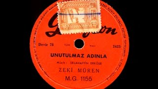 Zeki Müren  Unutulmaz adınla  GERÇEK TAŞ PLAK KAYDI [upl. by Lleinad387]