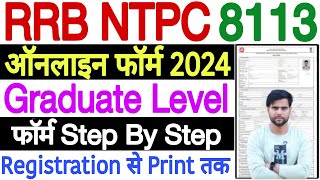 rrb ntpc form fill up 2024 ✅ rrb ntpc graduate level form fill up 2024 ✅ rrb ntpc form kaise bhare [upl. by Nrehtak535]