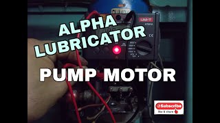 Alpha Lubricator Pump 2 [upl. by Beekman]