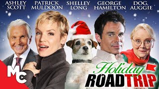 Holiday Road Trip  Full Movie  Ashley Scott  Patrick Muldoon  Merry Christmas [upl. by Aicenaj]