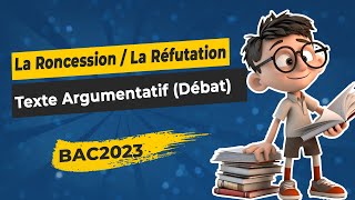 La concession  La réfutation dans le texte argumentatif  débat didées bac [upl. by Deonne360]