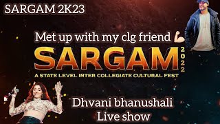 Dhvani Bhanushali live show ❤️‍🩹🫶🏻 SARGAM 2k23❤️🫂Fareed’svlogsargam dhvani newhorizons [upl. by Malaspina]