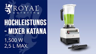 Hochleistungsmixer Katana Royal Catering RCMB2LA  Produktpräsentation [upl. by Nilek]