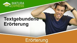 Textgebundene Erörterung  Zentralmatura Deutsch September 2017 05 [upl. by Naima]