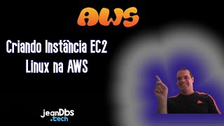 Criando Instancias Ec2 Linux AWS [upl. by Esmond]