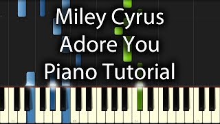 Miley Cyrus  Adore You Tutorial How To Play On Piano [upl. by Toback]