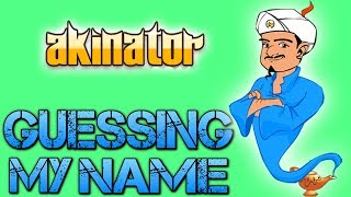 Akinator  GUESSING MY NAME [upl. by Ymor]