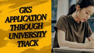 How to apply GKS Scholarship through University Track😊 [upl. by Burnaby]