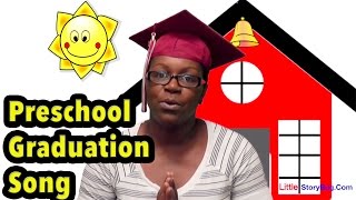 Graduation Song for Preschoolers [upl. by Alcot]