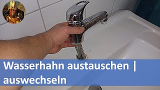 Wasserhahn austauschen  wechseln  montieren [upl. by Locke]