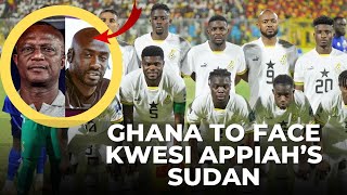 BLACK STARS TO FACE KWESI APPIAHS SUDAN IN AFCON 2025 QUALIFIERSFULL DRAW REACTIONS HERE [upl. by Hardej230]