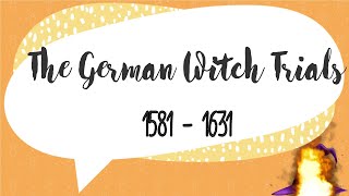 The German Witch Trials 1581  1631 [upl. by Noicnecsa590]