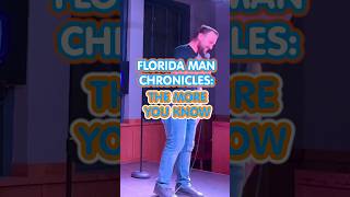 Florida Man Chronicles a PSA sober comedy standupcomedy drinking cops police soberlife [upl. by Sandstrom]