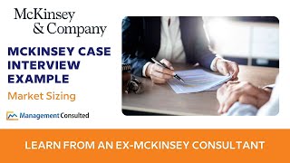 McKinsey Case Interview Market Sizing Walkthrough [upl. by Yuria]