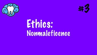 Ethics  Nonmaleficence  INBDE [upl. by Nnayr]