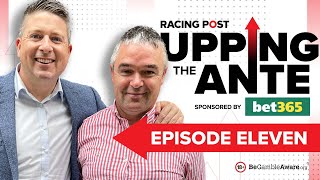 Upping The Ante  Episode 11  Cheltenham Festival 2023 AntePost Tips [upl. by Sibilla]