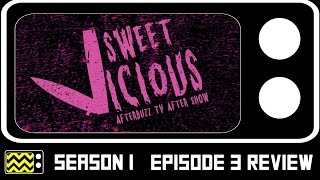 SweetVicious Season 1 Episode 3 Review w Eliza Bennett amp Nick Fink  AfterBuzz TV [upl. by Aleakim847]