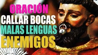 ORACIÓN PARA CALLAR BOCAS MALAS LENGUAS ENVIDIAS Y MALES PROVOCADOS POR TERCERAS PERSONAS [upl. by Ayat570]