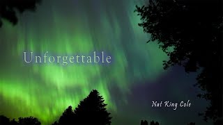 quotUnforgettablequot by Nat King Cole set to the Northern Lights May 10th Oconomowoc  WI [upl. by Saraiya286]