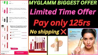 MYGLAMM BIGGEST LOOT OFFER TODAY  PAY ONLY 125RS  LIMITED TIME OFFER 🥳 [upl. by Yrred]