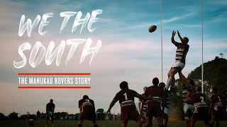 WE THE SOUTH  MANUKAU ROVERS DOCUMENTARY [upl. by Drahsir388]