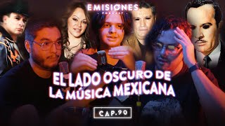 Capítulo 90 El lado oscuro de la música mexicana [upl. by Arahsat954]