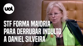 STF forma maioria para derrubar indulto de Bolsonaro a Daniel Silveira [upl. by Retha]