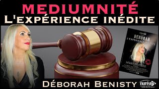 « Médiumnité  L’Expérience Inédite » avec Déborah Benisty [upl. by Jodie67]